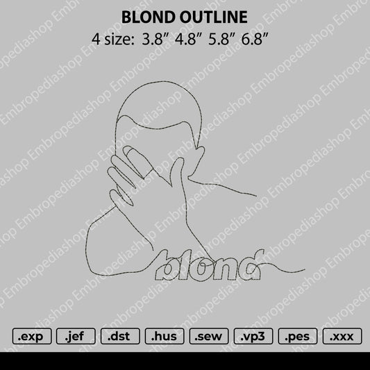 Blond Just Ouline Embroidery Machine Design File 4 size