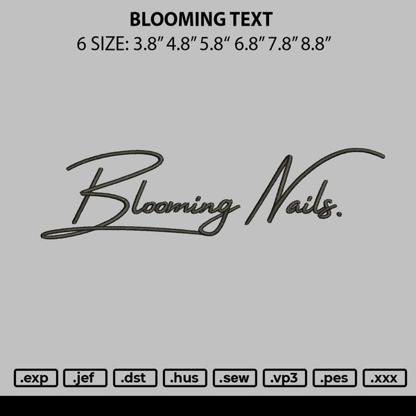 Blooming Text Embroidery File 6 sizes