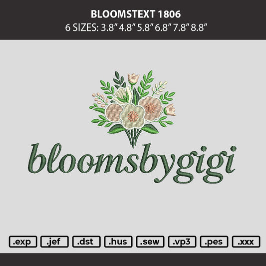 Bloomstext 1806 Embroidery Machine Design File 6 sizes