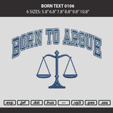 Born Text Embroidery Machine File 6 sizes