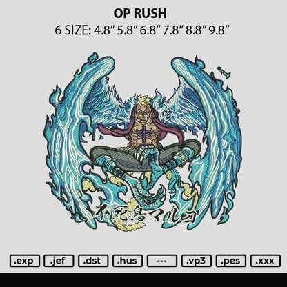 Op Rush Embroidery File 6 sizes