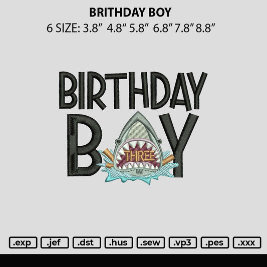 Brithday Boy Embroidery Design File 6 sizes