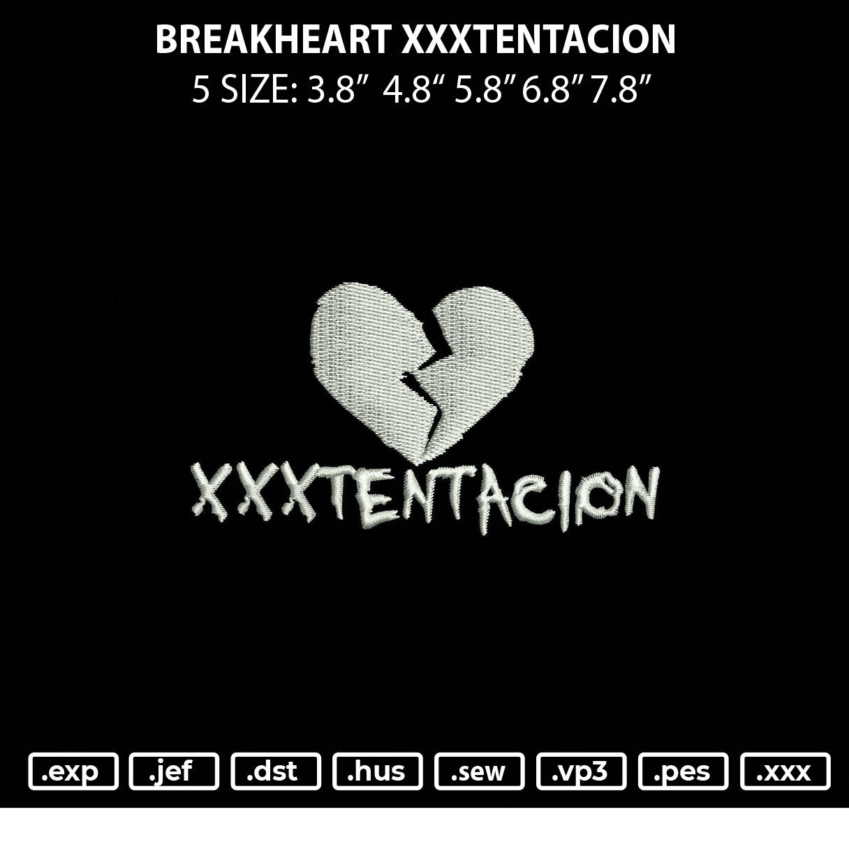 Breakheart XXXtentacion Embroidery File 5 sizes