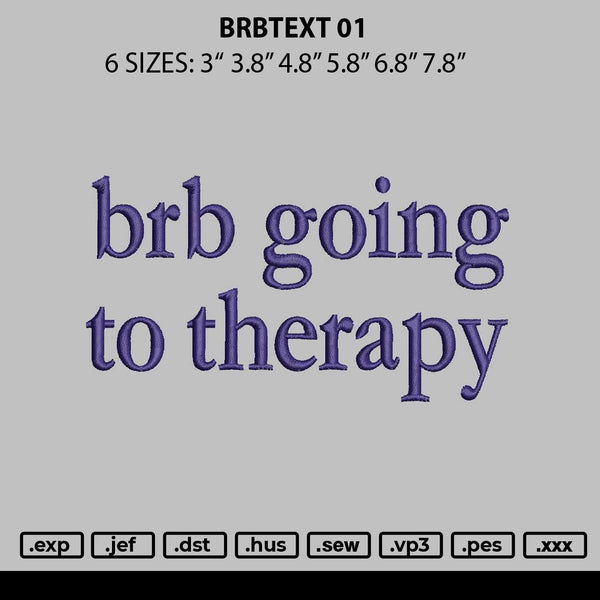 Brbtext 01 Embroidery File 6 sizes