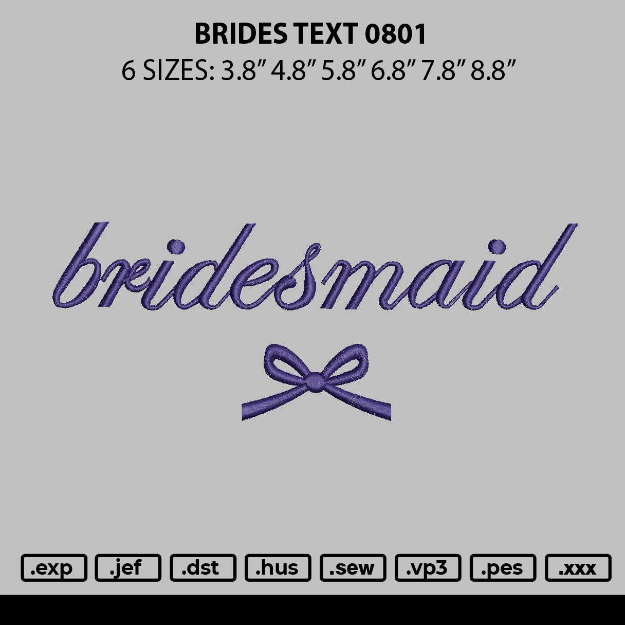 Brides Text 0801 Embroidery File 6 sizes