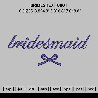 Brides Text 0801 Embroidery File 6 sizes