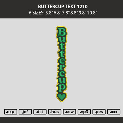 Buttercuptext 1210 Embroidery File 6 sizes
