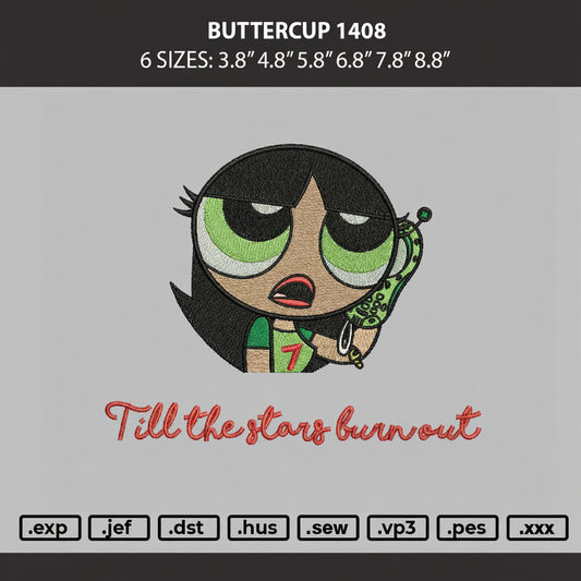 Digital preview of an embroidery design featuring the character Buttercup from The Powerpuff Girls with the phrase 'Till the stars burn out'. The image includes size options at the top and file format extensions at the bottom.