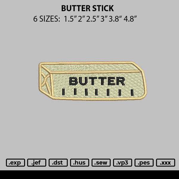 Butter Stick Embroidery File 6 sizes