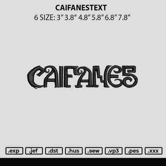 Caifanestext Embroidery Machine Design File 6 sizes