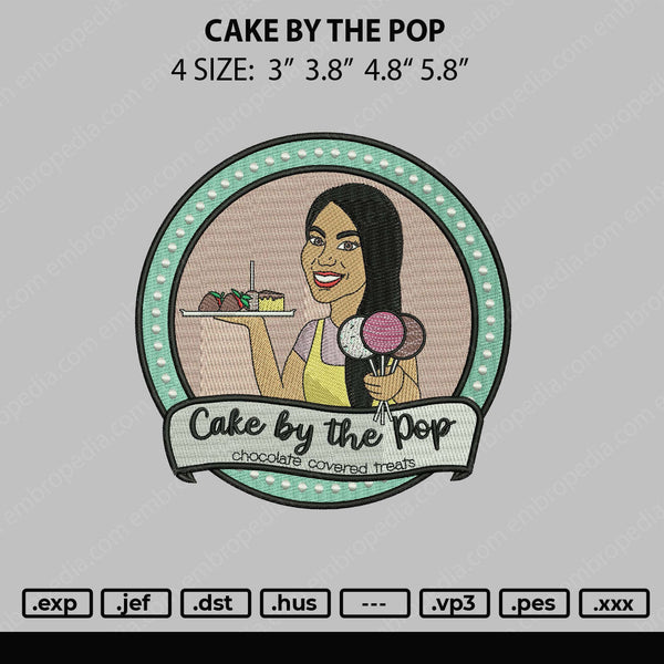 Cake By The Pop Embroidery File 4 size