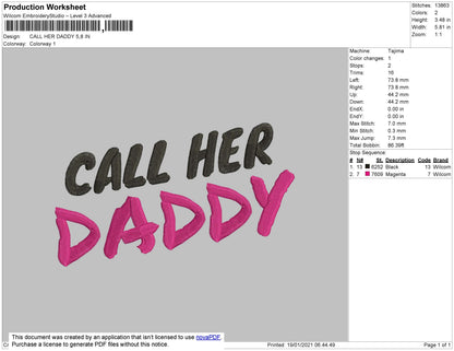 CALL HER DADDY Embroidery Machine Design