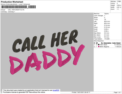 CALL HER DADDY Embroidery Machine Design