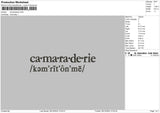 Camaraderietext Embroidery File 6 sizes