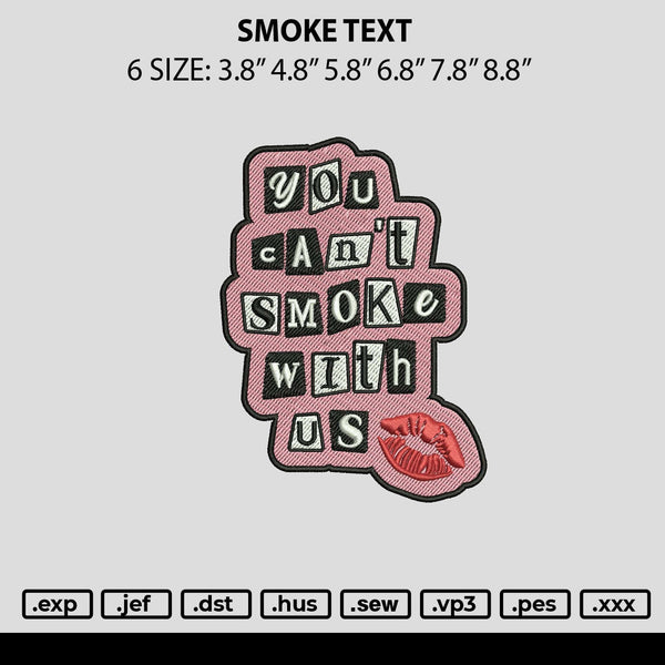 Smoke Text Embroidery File 6 sizes