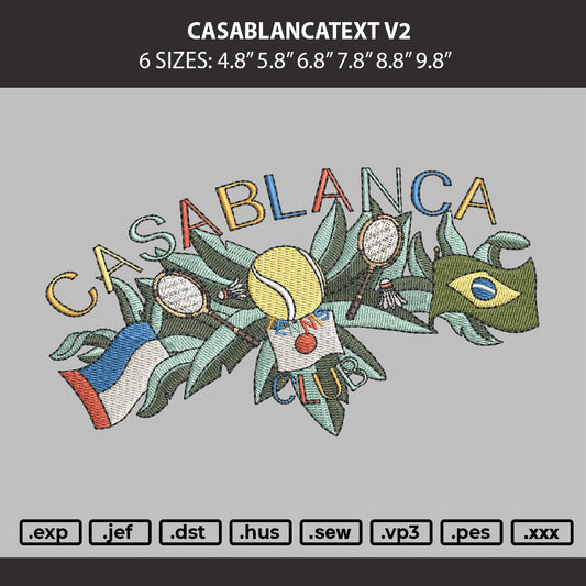 Casablancatext V2 Embroidery File 6 sizes