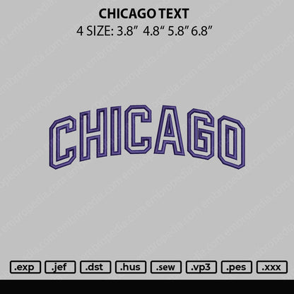 Chicago Text Embroidery File 4 sizes