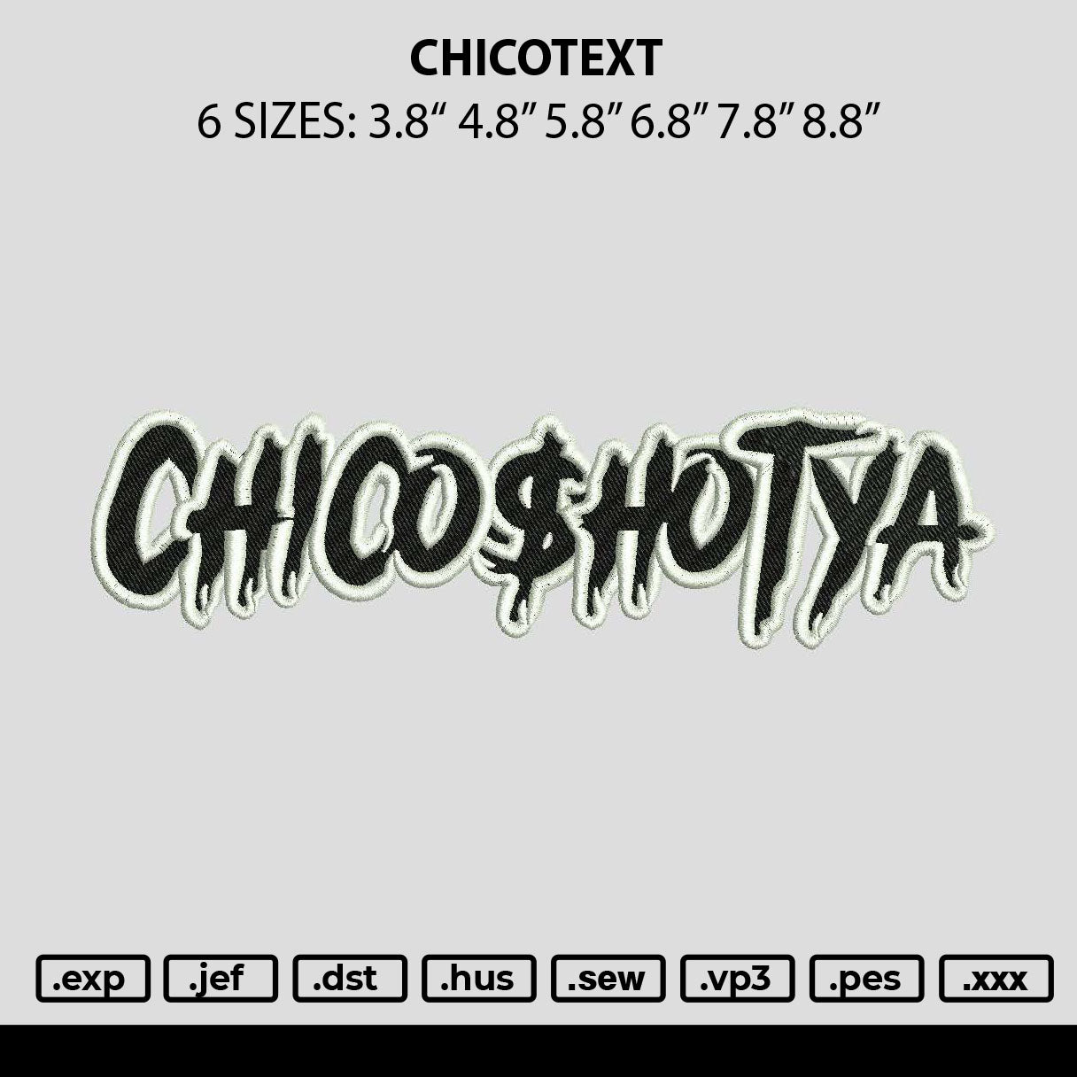Chico Text Embroidery File 6 sizes