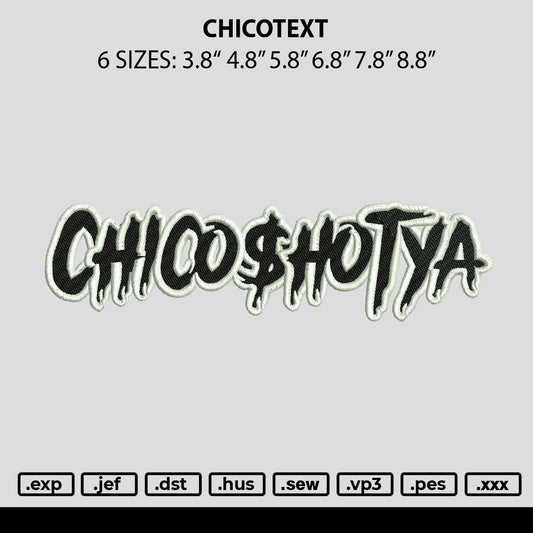 Chico Text Embroidery File 6 sizes