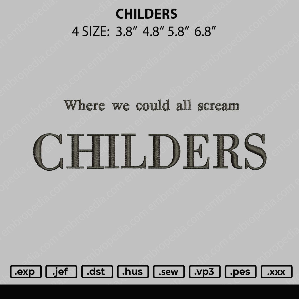 Childers Embroidery File 4 size