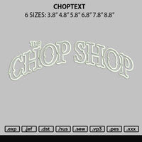 Choptext Embroidery File 6 sizes