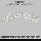 Choptext Embroidery File 6 sizes
