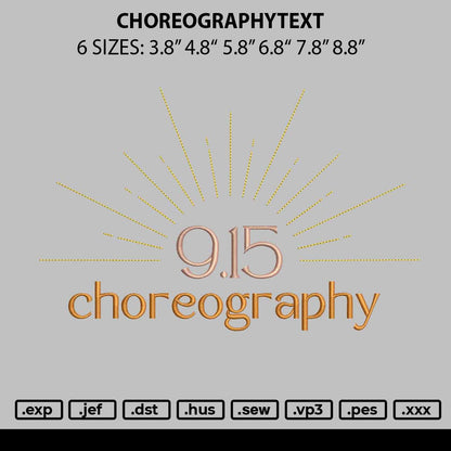 Choreographytext Embroidery File 6 sizes