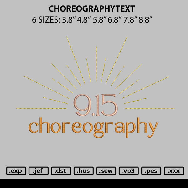 Choreographytext Embroidery File 6 sizes