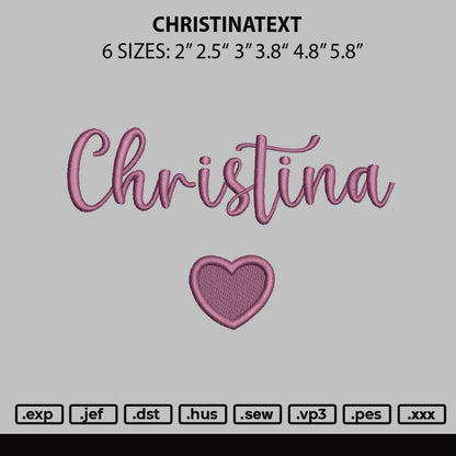 Christinatext Embroidery File 6 sizes