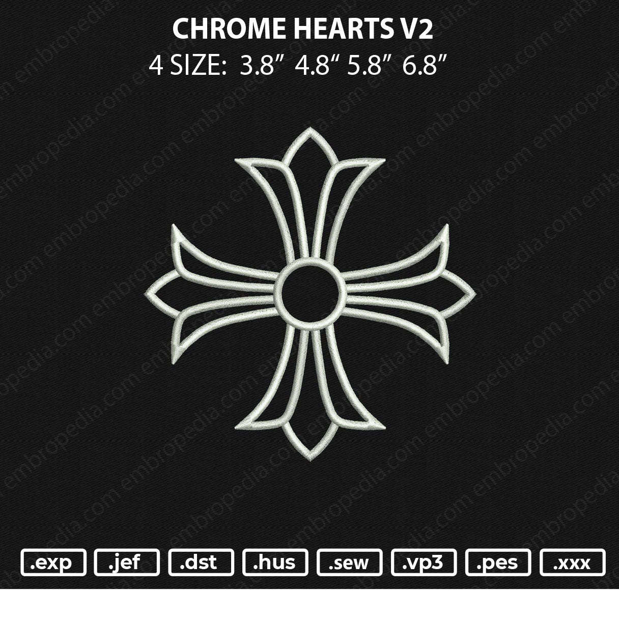 Chrome Hearts V2 Embroidery File 4 size