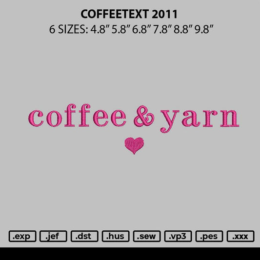 Coffeetext 2011 Embroidery File 6 sizes
