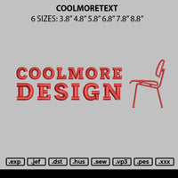Coolmoretext Embroidery File 6 sizes