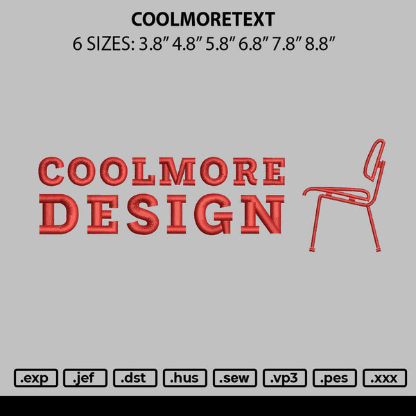 Coolmoretext Embroidery File 6 sizes