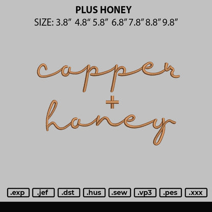 Plus Honey Embroidery File 6 sizes