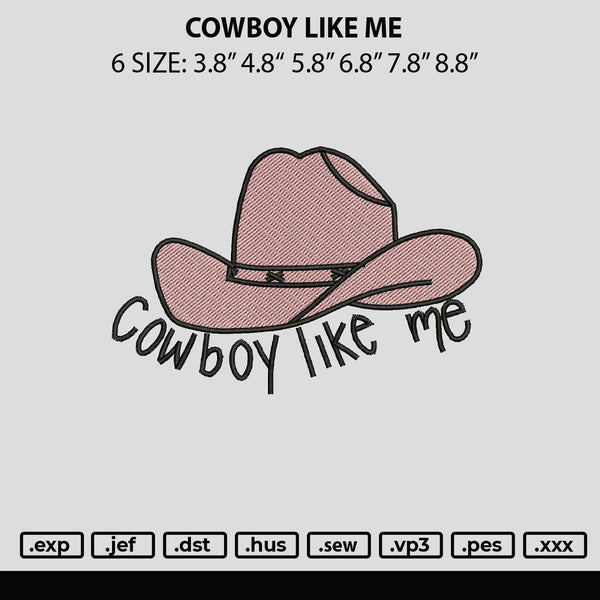 Cowboy Like Me Embroidery File 6 sizes