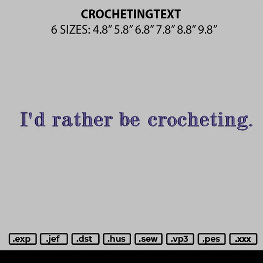 Chrocetingtext Embroidery File 6 sizes