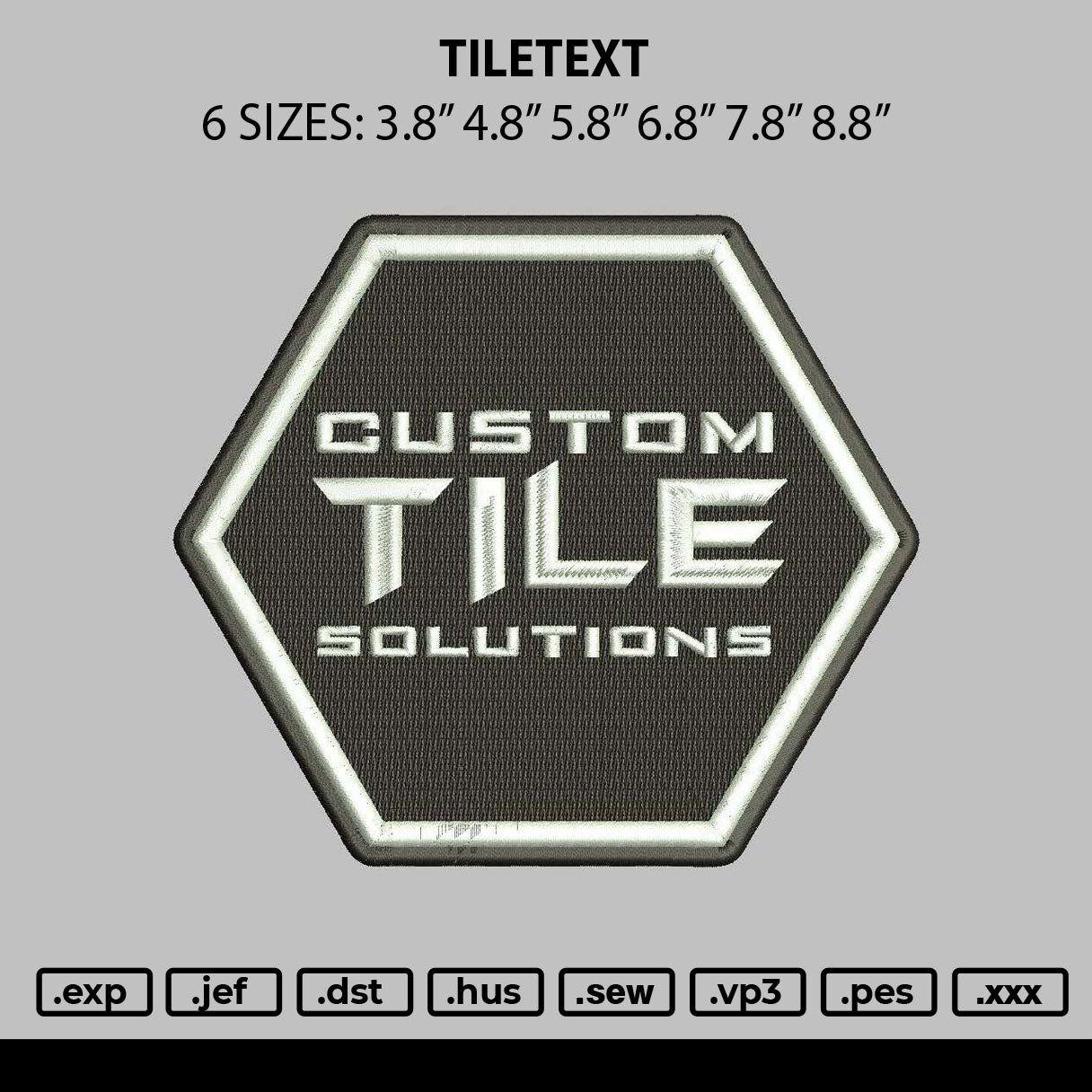 Tiletext Embroidery File 6 sizes