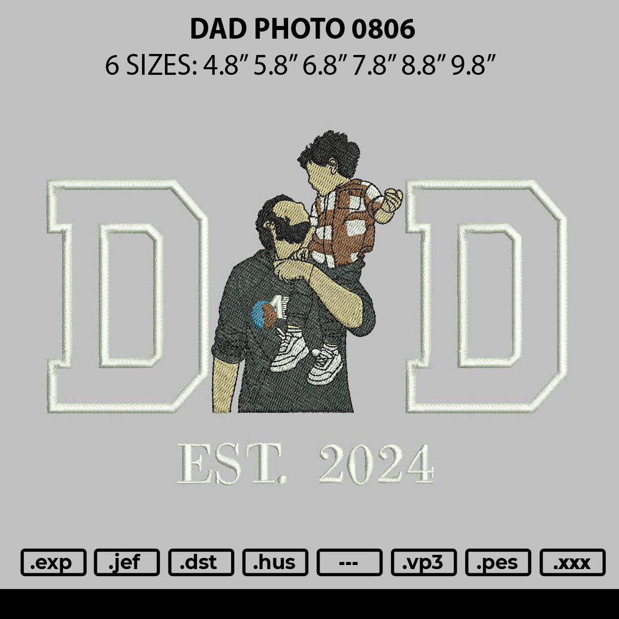 Dad Photo 0806 Embroidery File 6 sizes