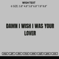 Wish Text Embroidery File 6 sizes