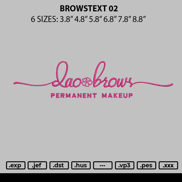 Browstext 02 Embroidery File 6 sizes