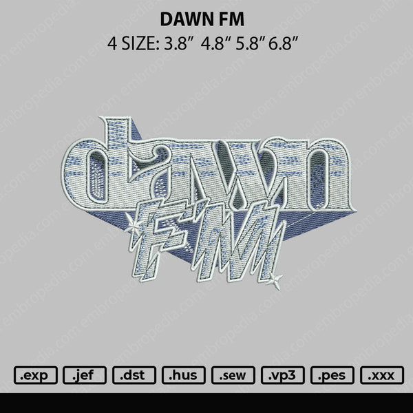 Dawn FM Embroidery File 4 size