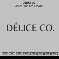Delice CO Embroidery File 4 size