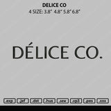 Delice CO Embroidery File 4 size