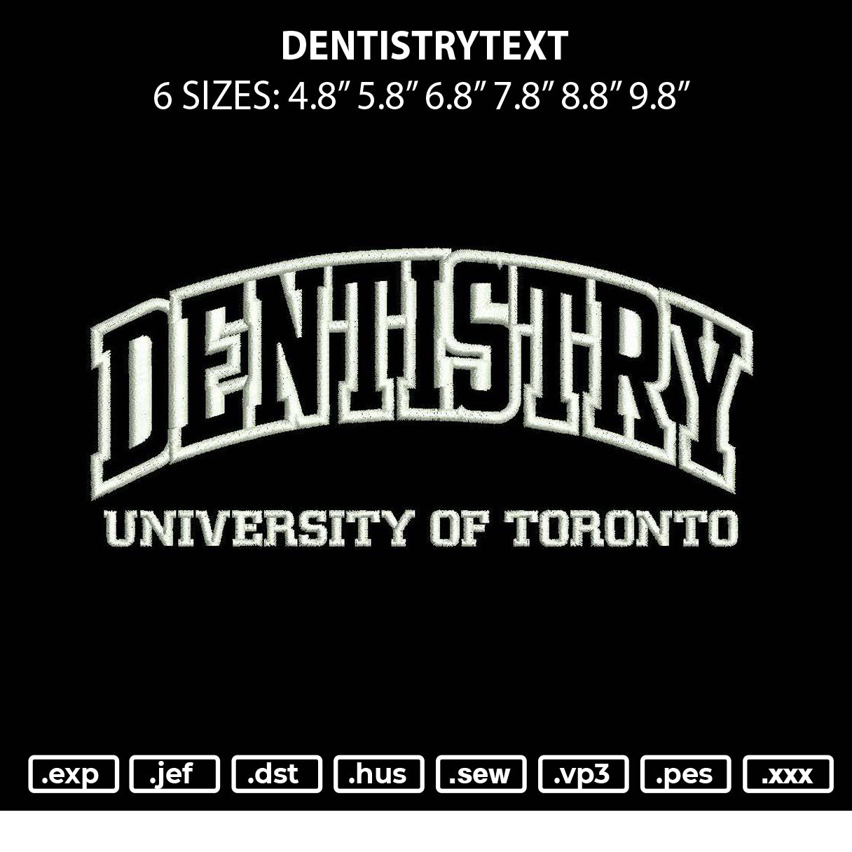 Denistrytext Embroidery File 6 sizes