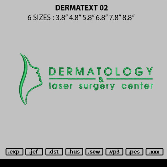 Dermatext 02 Embroidery File 6 sizes