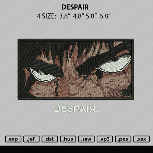 Despair Embroidery File 4 size