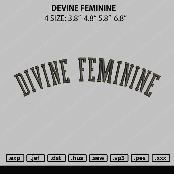 Devine Feminine Embroidery File 4 size