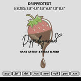 Drippedtext Embroidery File 6 sizes