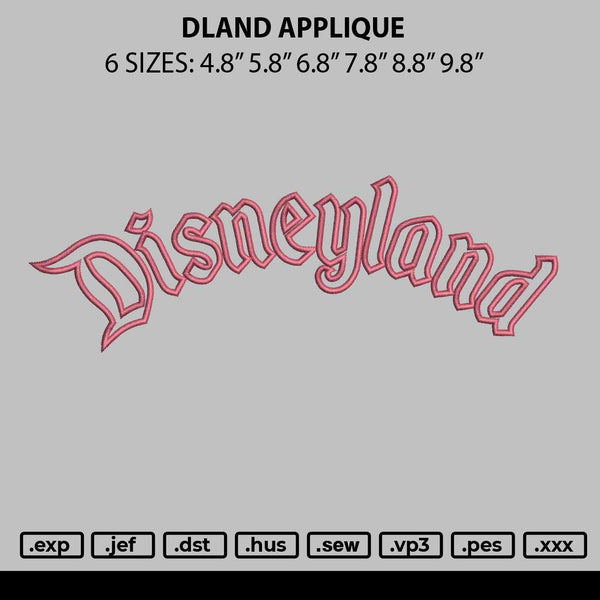 Dland Applique Embroidery File 6 sizes