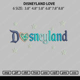 Disneyland Love Embroidery File 6 size